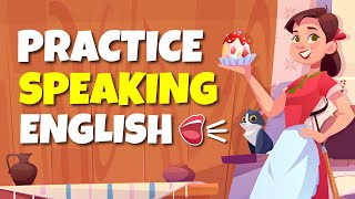 Practice Speaking Skills with Exercises  Basic English Conversation [upl. by Cele]