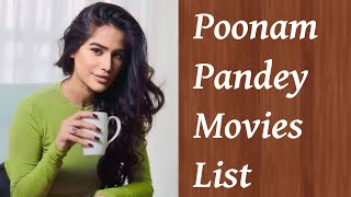 Poonam Pandey Movies List [upl. by Halilahk]