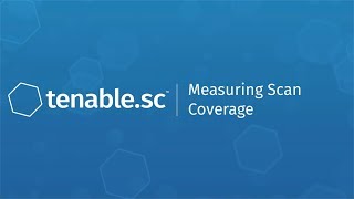 Measuring Scan Coverage in Tenablesc [upl. by Ceevah673]