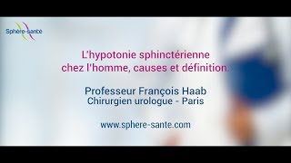 L’hypotonie sphinctérienne chez l’homme [upl. by Adnerol]