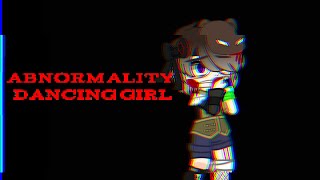 Abnormality Dancing girlno org [upl. by Haraf]