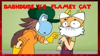 Dabhdude Vs Flamey Cat in a Nutshell Crash Zoom Meme [upl. by Calica]