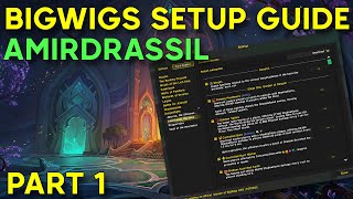 Bigwigs Setup Guide Amirdrassil The Dreams Hope Part 12 [upl. by Aitnuahs500]