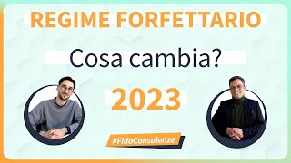 Cosa cambia per il Regime forfettario 2023  le novità per la partita iva [upl. by Edaj]