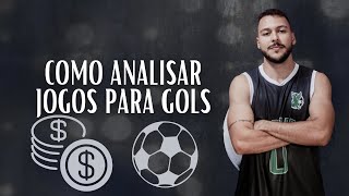 COMO ANALISAR JOGOS PARA GOLS [upl. by Viguerie108]