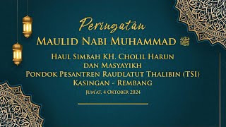 PERINGATAN MAULID NABI MUHAMMAD ﷺ DAN HAUL KH CHOLIL HARUN amp MASYAYIKH PONPES RAUDLATUT THALIBIN [upl. by Ailsa]