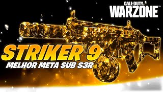 TOP META A STRIKER 9 É A NOVA MELHOR SUB DA SEASON 3R  CLASSE STRIKER 9 WARZONE [upl. by Jacquelyn]