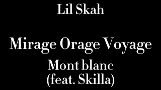 Lil Skah  Mont Blanc feat Skilla [upl. by Chas]