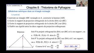 Mathématiques Niveau 3eChapitre 8  Théorème de Pythagore Partie 1 Relations métriques Théorème [upl. by Tnilc]