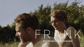 FRANK  schwuler Kurzfilm [upl. by Irmine340]