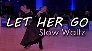 SLOW WALTZ  Dj Ice  Let Her Go Orig Passenger 29 BPM [upl. by Enyrhtak]