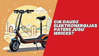 4sērija Cik daudz ELEKTRONERĢIJAS patērē jūsu ierīces  Elektroskrejritenis [upl. by Nosyla198]