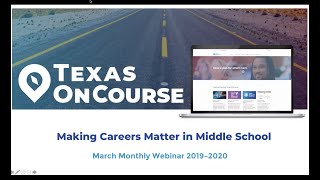 March 2020 Webinar Making Careers Matter in Middle School [upl. by Standing]