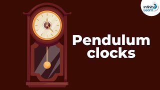 What made Pendulum Clocks so Popular  Dont Memorise [upl. by Yasu716]