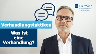 Verhandlungstechniken  Verhandlungen erfolgreich führen ► Teil 1 Was ist eine Verhandlung [upl. by Myra718]