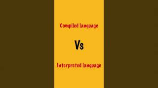 Difference between Compiled and Interpreted Language shorts bydubebox programming [upl. by Mika]