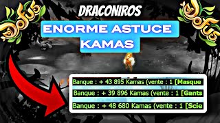 DOFUS LA MEILLEURE ASTUCE KAMAS SUR MONO DRACONIROS [upl. by Aonehc]