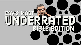 ESV’s most UNDERRATED bible edition [upl. by Latreece]