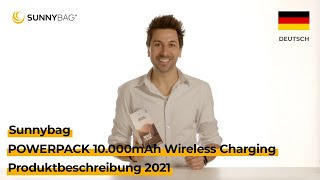 Sunnybag POWERPACK 10000 mit Autostart Wireless Charging  Produktbeschreibung 2021 [upl. by Esac]