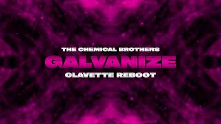 The Chemical Brothers  Galvanize Clavette Reboot [upl. by Demeter]