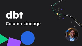 dbt Column Lineage [upl. by Nilcaj573]