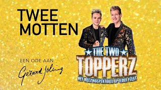 The Two Topperz  Twee Motten Gerard Joling cover [upl. by Arrio]