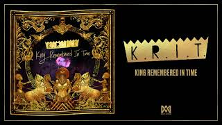 Big KRIT  quotKing Without A Crownquot [upl. by Cathey]