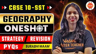 Revision of Geography Class 10 in One Shot with Strategy and PYQs  CBSE Board Exam 2024 Preparation [upl. by Lucille]