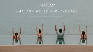 Amatara Welleisureᵀᴹ Resort [upl. by Dustman420]