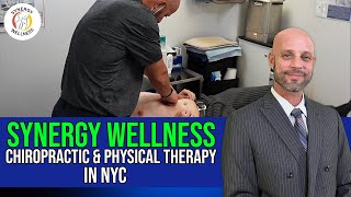 Synergy Wellness Chiropractic and Physical Therapy in NYC Synergy Wellness NYC [upl. by Yrkcaz523]