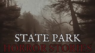 6 Scary State Park  Camping Horror Stories [upl. by Falda]