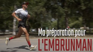 Ma préparation pour lEmbrunman [upl. by Glanville240]