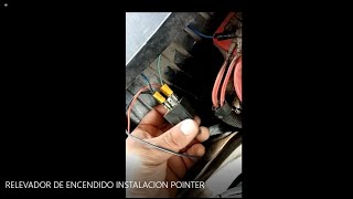 RELEVADOR DE ENCENDIDO INSTALACION POINTER [upl. by Shue]