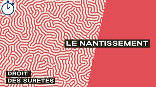 Le Nantissement nantissement de créance et nantissements spéciaux  Droit des sûretés [upl. by Atineg]