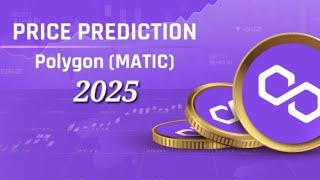 Matic price prediction 2025  Matic price prediction  Matic news today  polygon price prediction [upl. by Basso]