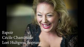 Espoir Chaminade Lori Hultgren soprano [upl. by Ysied]