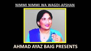 Nimmi Nimmi Wa Wagdi Sung by Pakistani Singer Afshan In Picture [upl. by Kelson4]