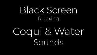 Relaxing WATER amp COQUI Sounds  Black Screen Hawaiian Night  10 hours [upl. by Diane-Marie]