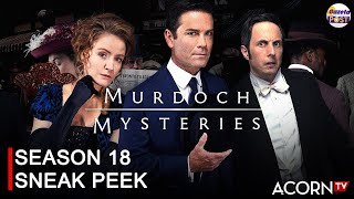 Murdoch Mysteries Season 18 Sneak Peek Released by Acorn TV [upl. by Hctim]