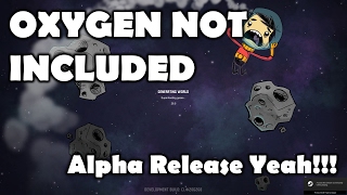 Building our first Duplicant  Alpha Release  Oxygen not Included [upl. by Margarita]