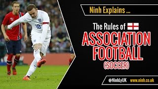 The Rules of Football Soccer or Association Football  EXPLAINED [upl. by Ecirtal762]