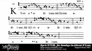 Kyrie XVII B from Mass XVII Gregorian Chant [upl. by Pich]