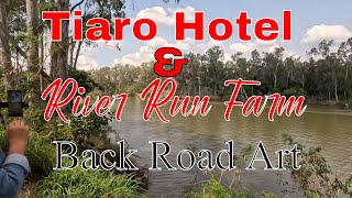 Tiaro Hotel amp River Run Farm [upl. by Katzman]