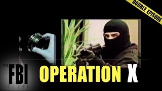 Operation X  DOUBLE EPISODE  The FBI Files [upl. by Voletta]