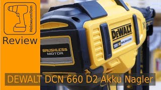 Review  DeWALT 18 Volt Akku Nagler DCN 660 [upl. by Petronella]