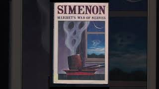 quotMaigrets War of Nerves Maigret 5quot By Georges Simenon [upl. by Atilrahc]