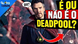 QUEM VIU O DEADPOOL NO POSTER DE DR ESTRANHO MULTIVERSO DA LOUCURA [upl. by Jacquenette]