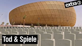 FIFA und die WM 2022 in Katar  extra 3  NDR [upl. by Nivonod]