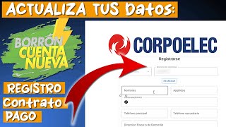 💥 CORPOELEC BORRÓN Y CUENTA NUEVA CÓMO Registrarse 2024 [upl. by Luebke]