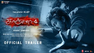 Kanchana 4  Official Trailer  Thalapathy Vijay  Ragava Lawrence  Aniruth  Ragavendra Production [upl. by Arema]